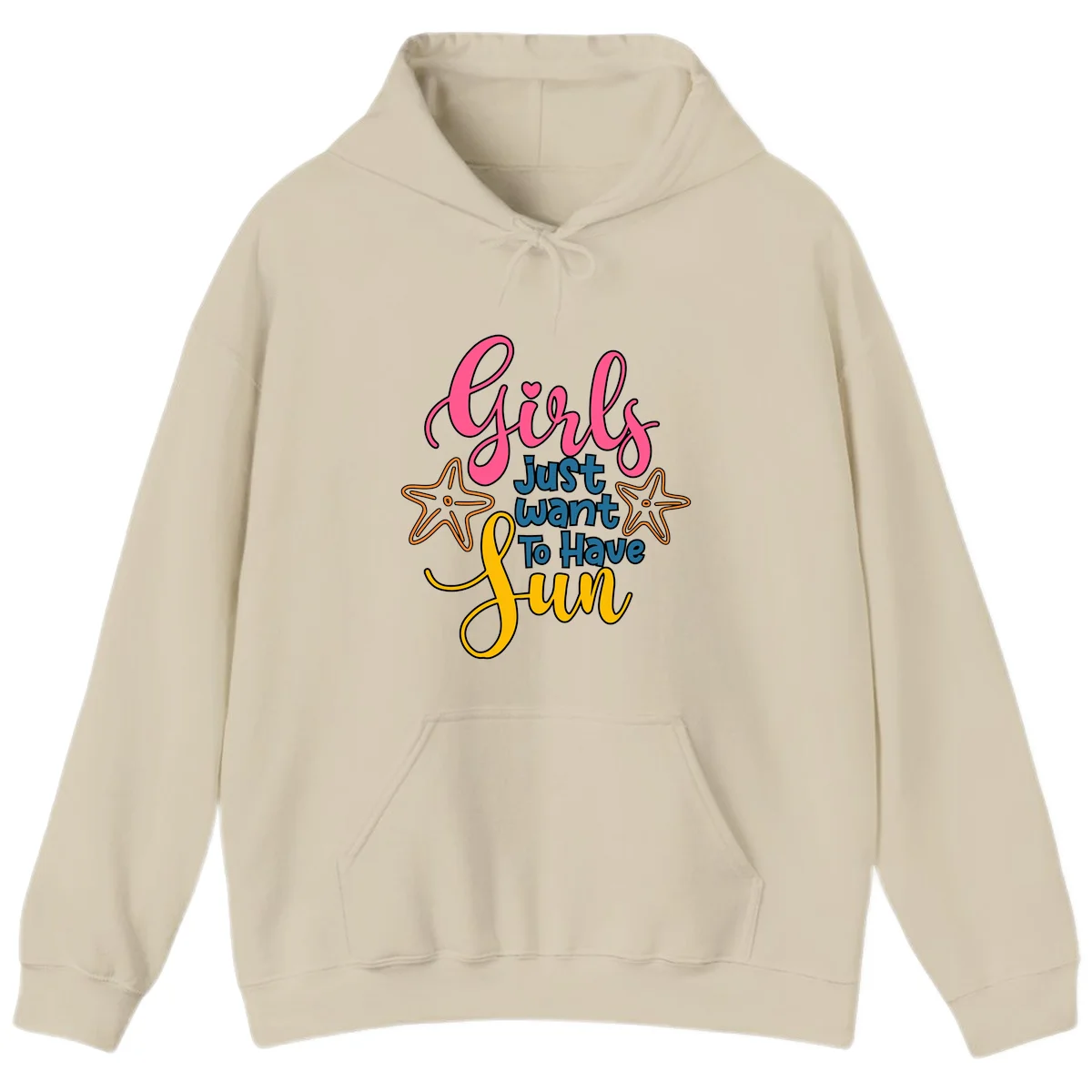 Girls Just Want To Have Fun Cruise Hoodie in Sand
