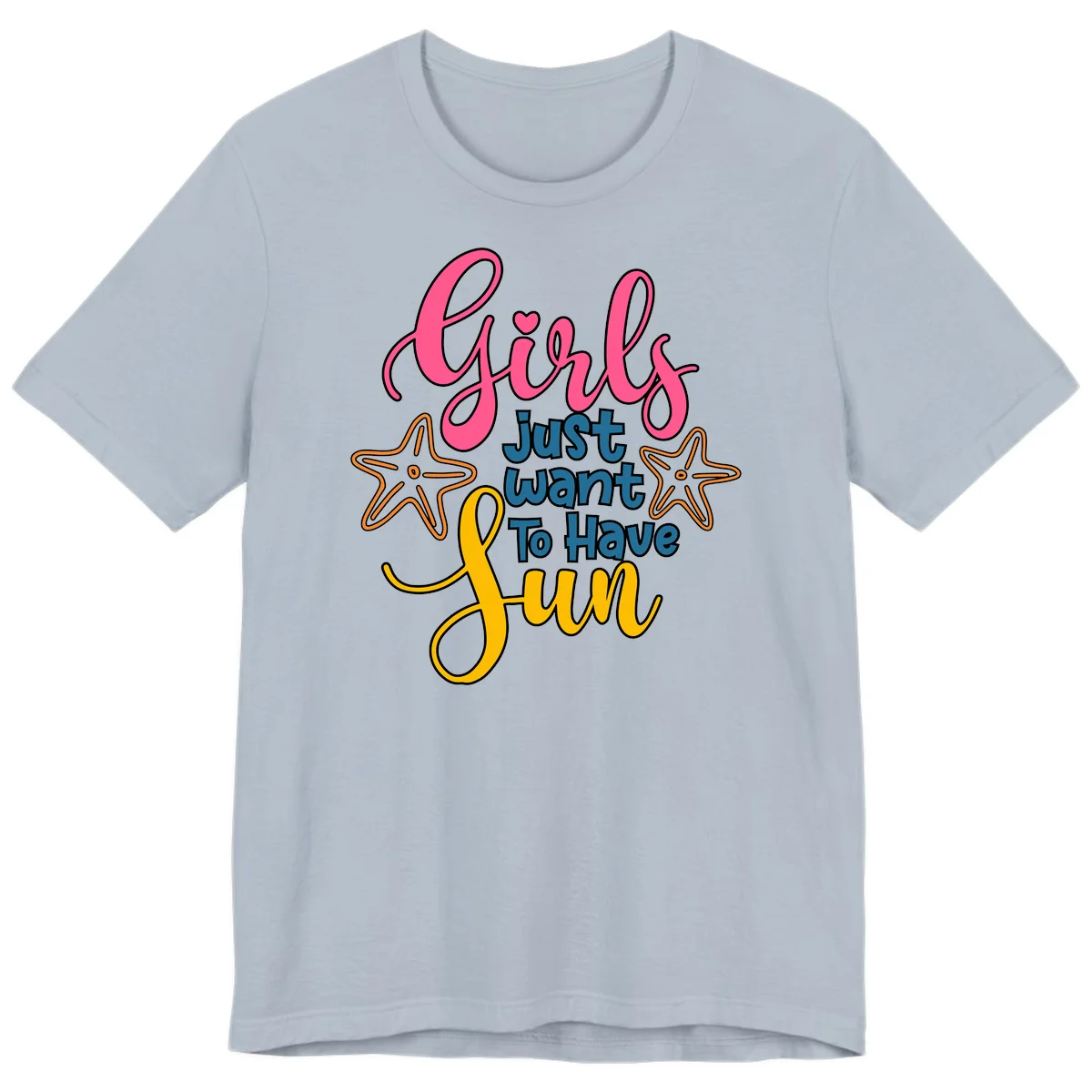 Girls Just Want To Have Fun Cruise Premium T-Shirt in Light Blue