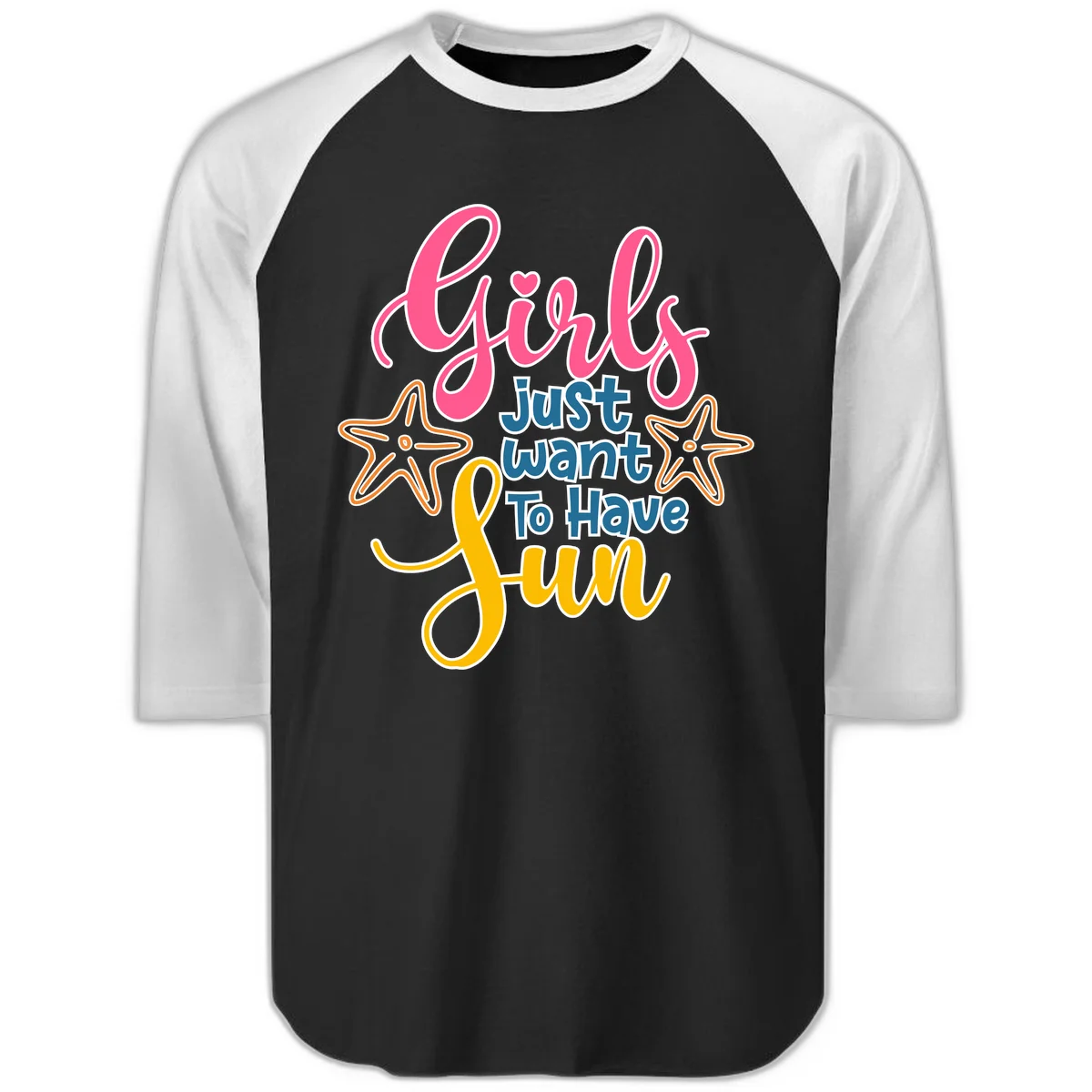 Girls Just Want To Have Fun Cruise Raglan 3/4 Tee in Black White