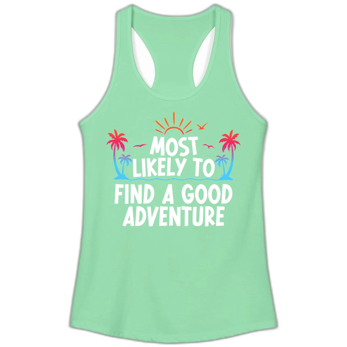 Most Likely To Find A Good Adventure Ladies Tank in Solid Mint
