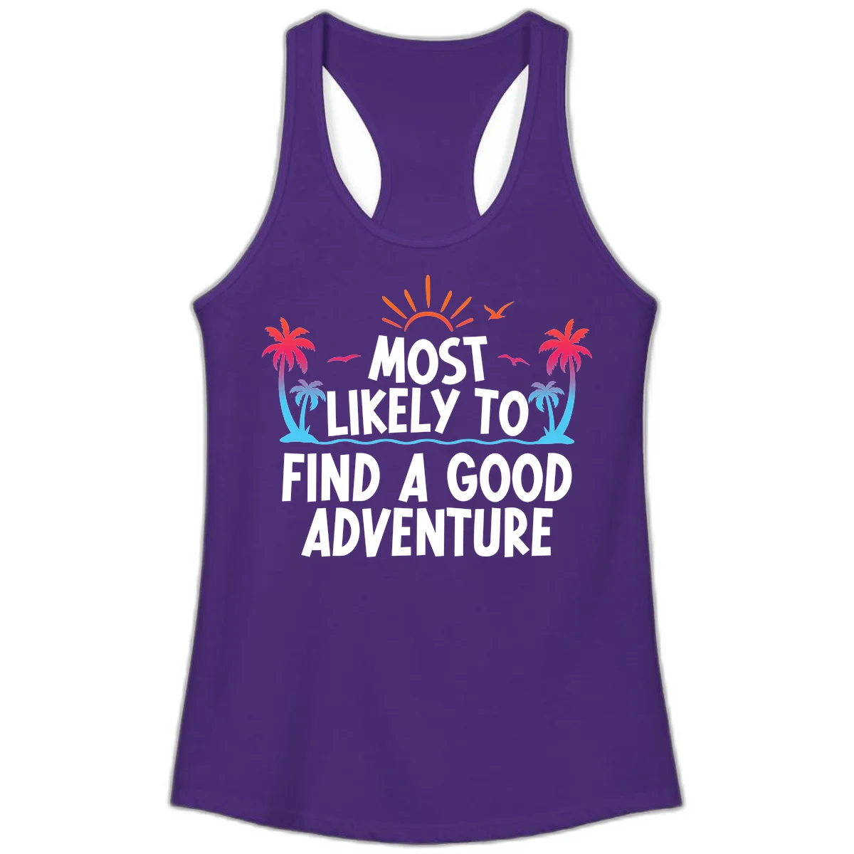 Most Likely To Find A Good Adventure Ladies Tank in Solid Purple Rush