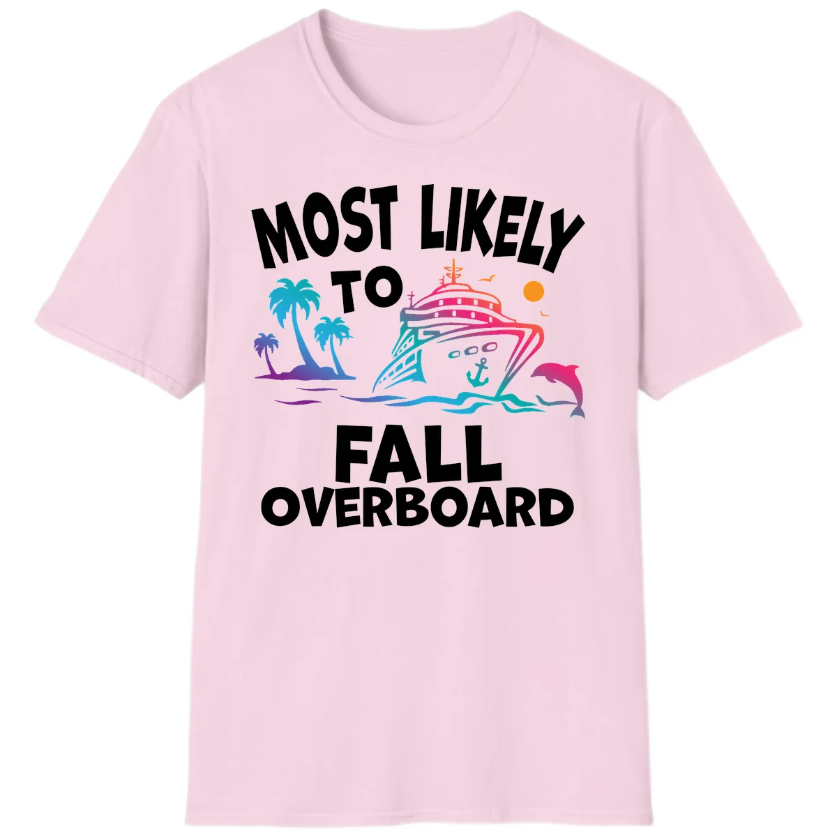 Most Likely To Fall Overboard T-Shirt in Light Pink