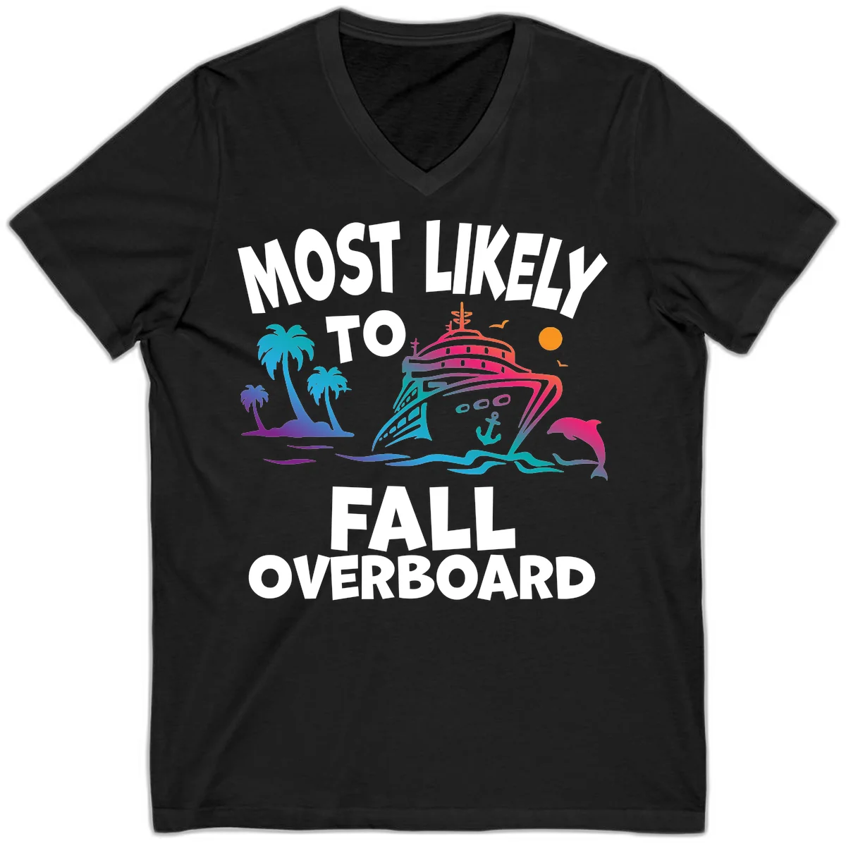 Most Likely To Fall Overboard V-Neck in Black