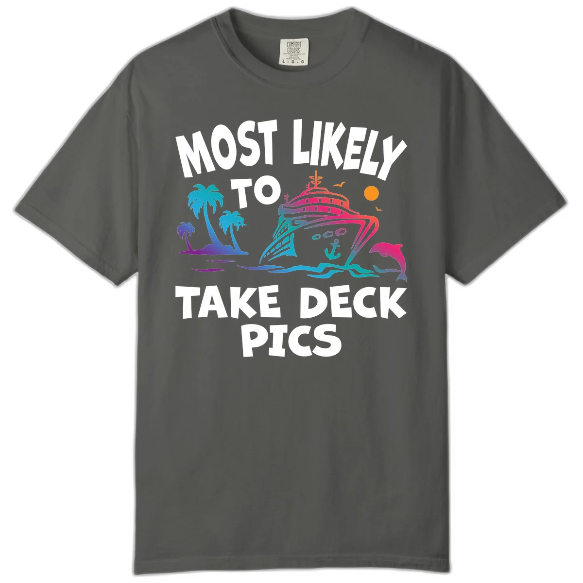 Most Likely To Take Deck Pics Comfort Color Tee in Pepper