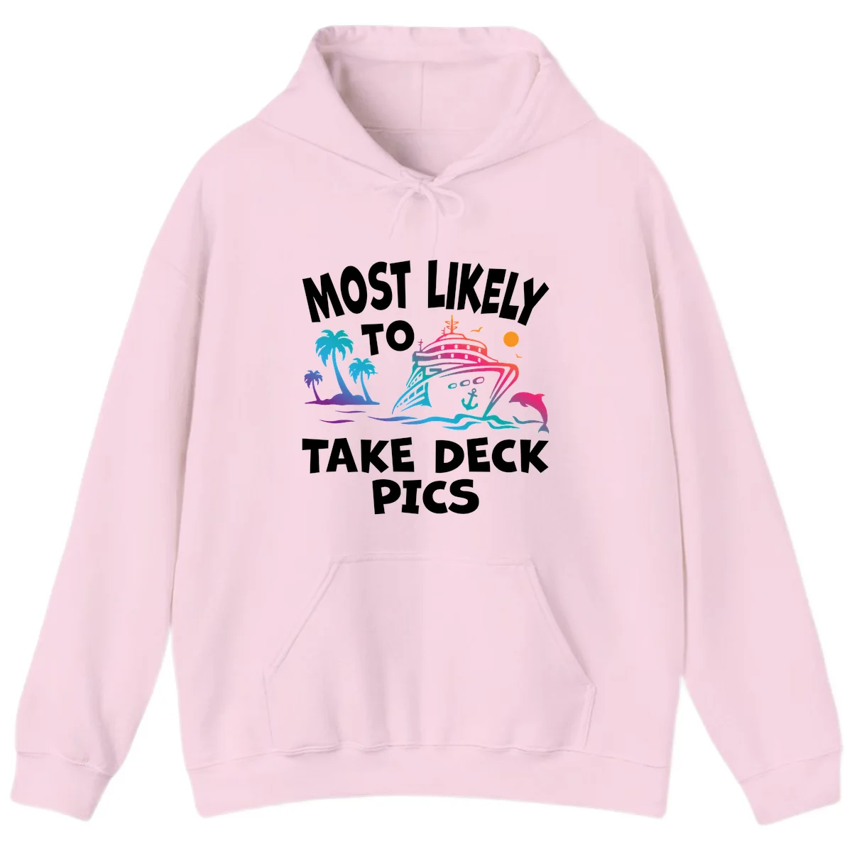 Most Likely To Take Deck Pics Hoodie in Light Pink