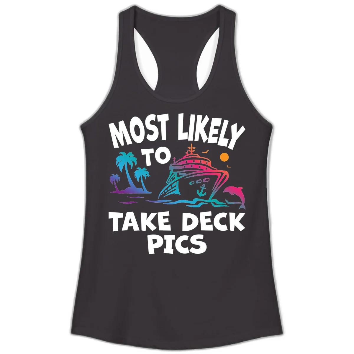 Most Likely To Take Deck Pics Ladies Tank in Black