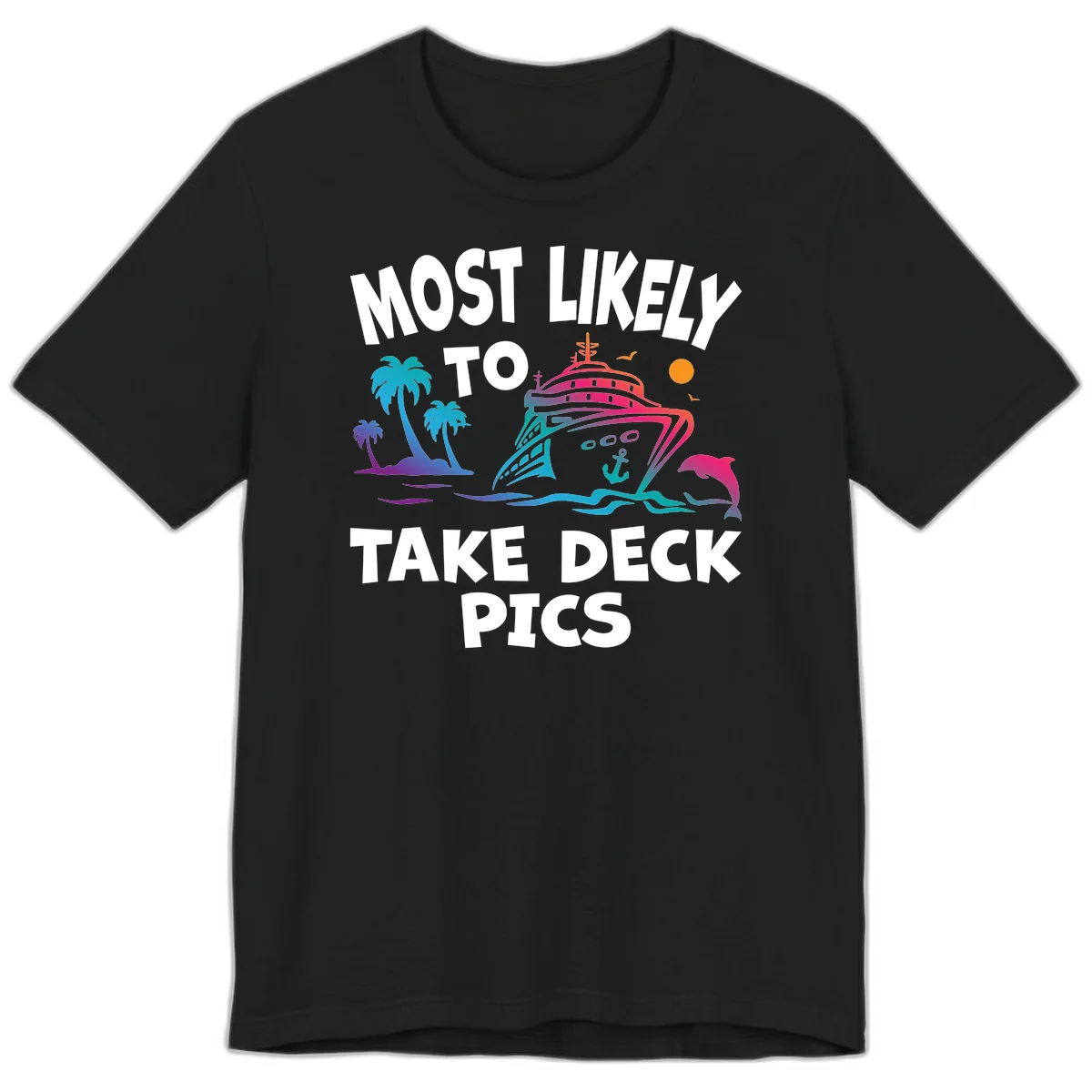 Most Likely To Take Deck Pics Premium T-Shirt in Black