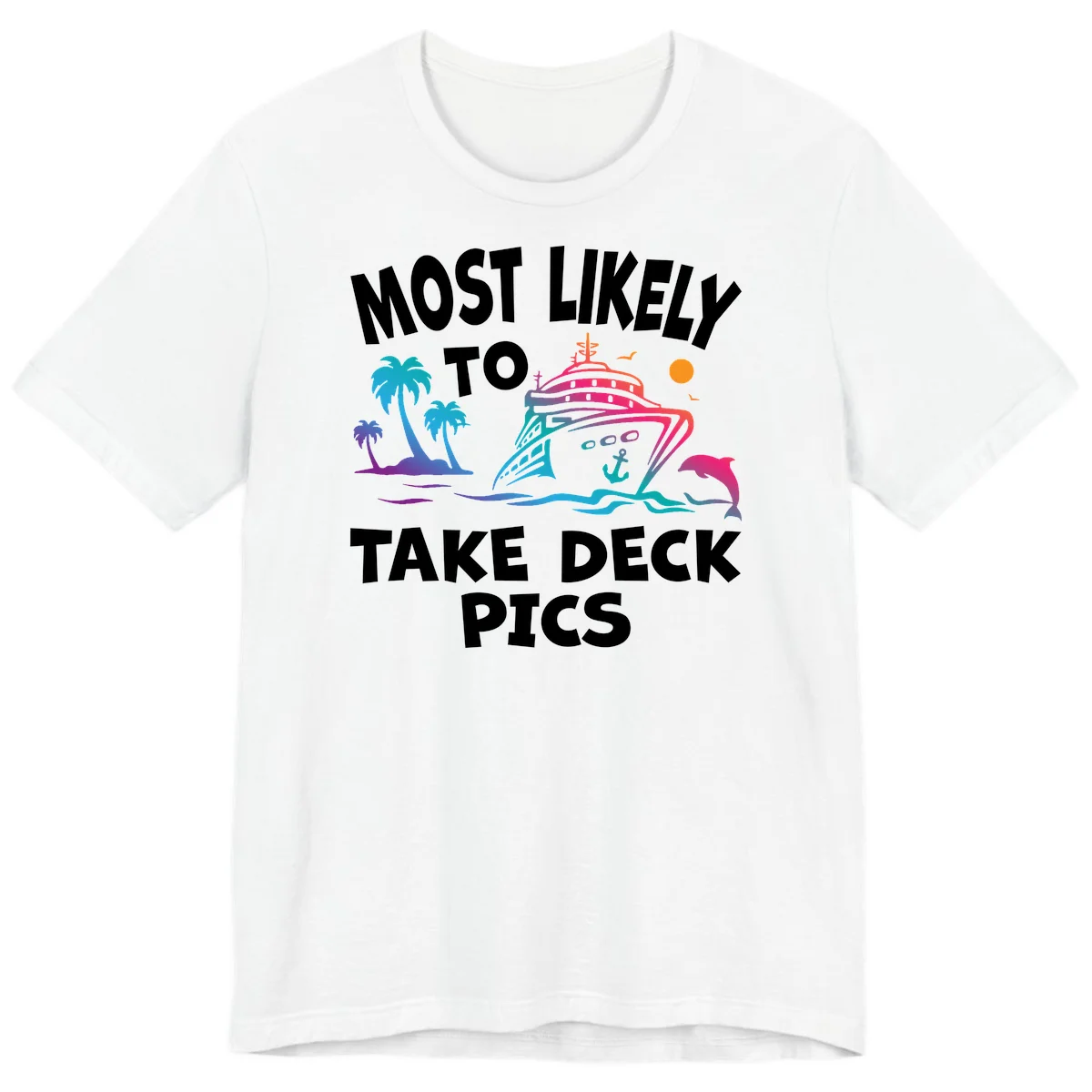 Most Likely To Take Deck Pics Premium T-Shirt in White