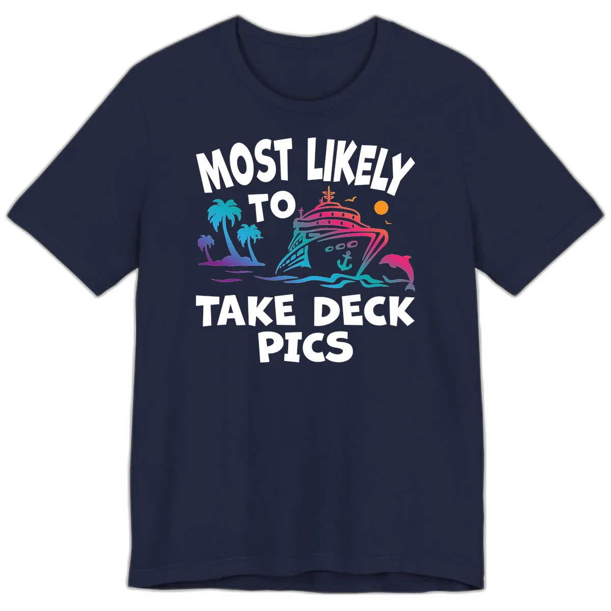 Most Likely To Take Deck Pics Premium T-Shirt in Navy