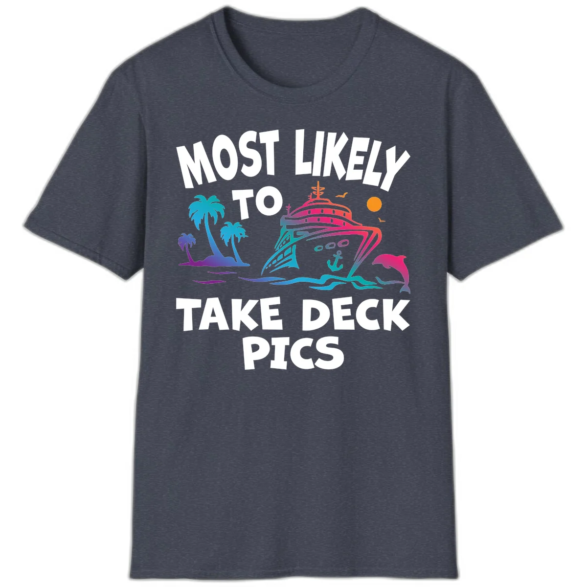 Most Likely To Take Deck Pics T-Shirt in Heather Navy
