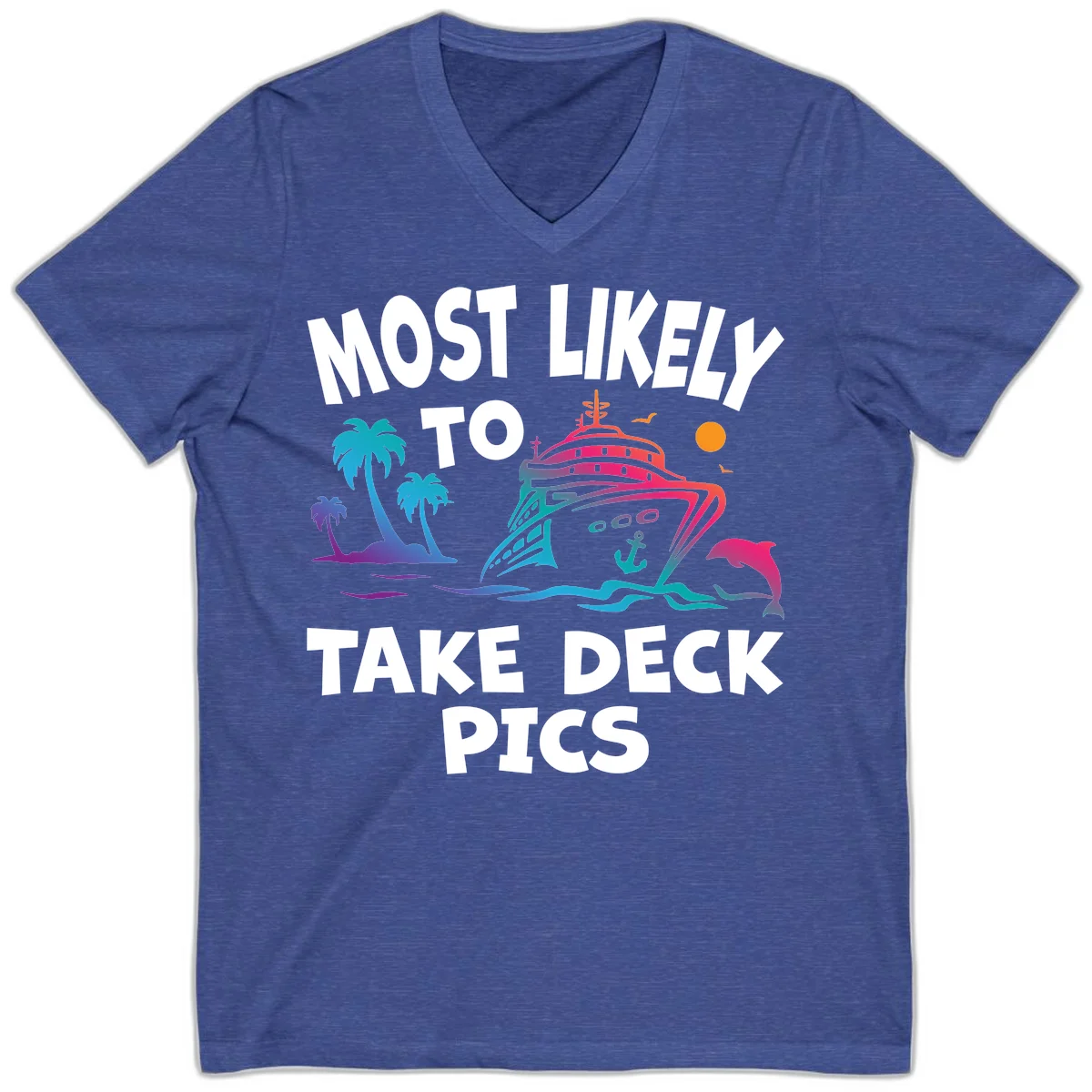 Most Likely To Take Deck Pics V-Neck in Heather True Royal