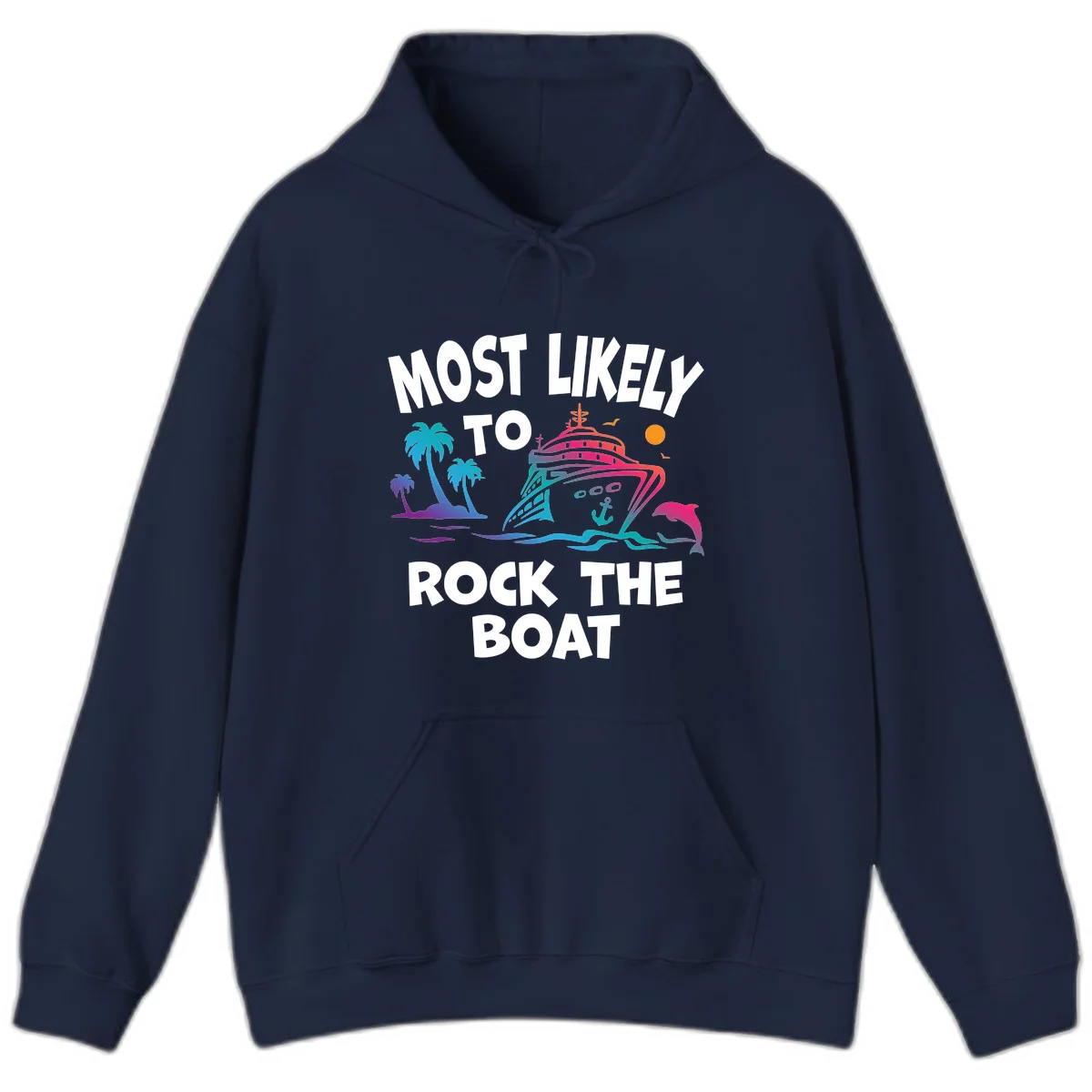 Most Likely To Rock The Boat Hoodie in Navy