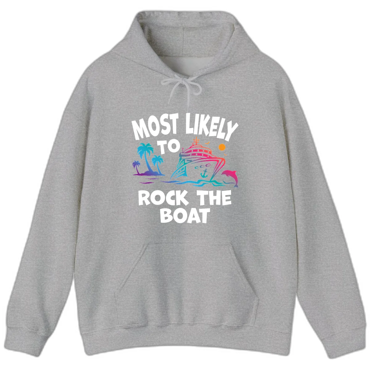 Most Likely To Rock The Boat Hoodie in Sport Grey