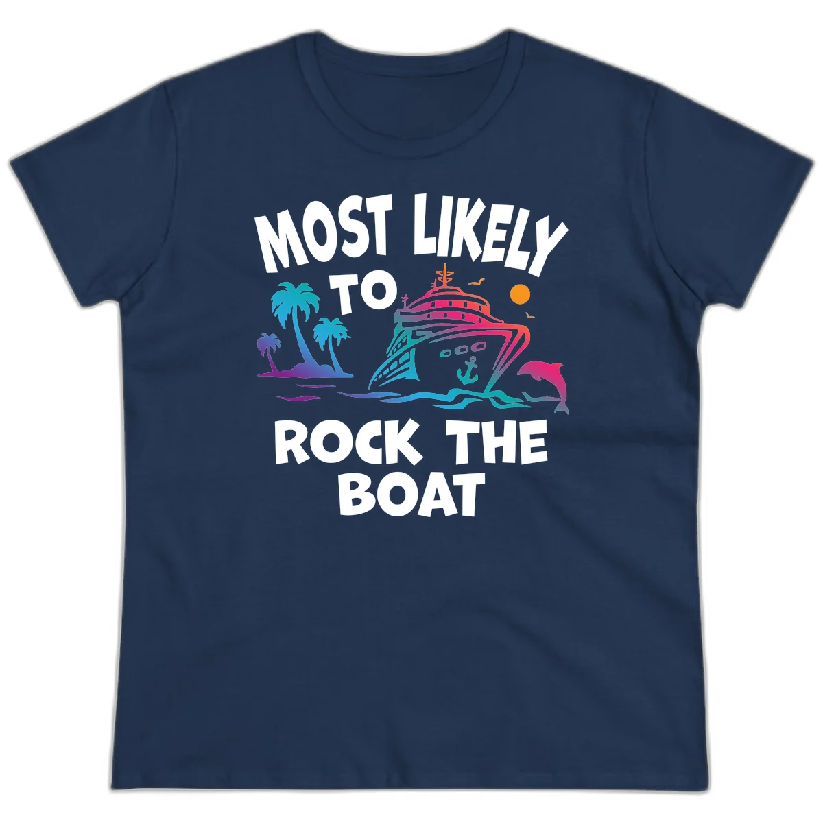 Most Likely To Rock The Boat Ladies Tee in Navy