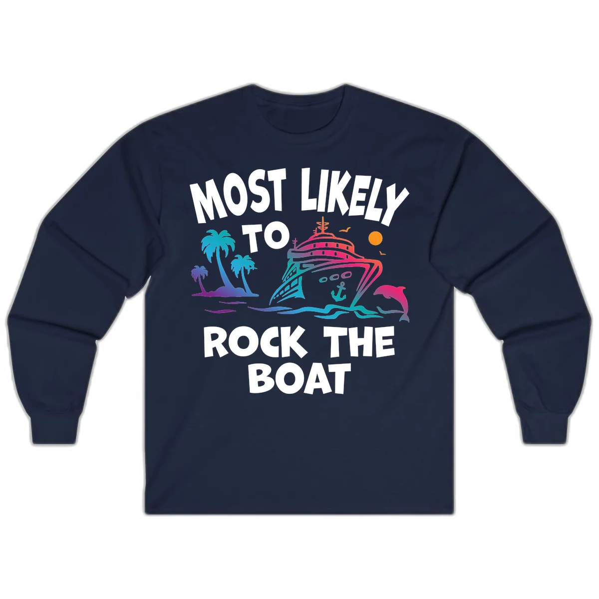 Most Likely To Rock The Boat Long Sleeve in Navy