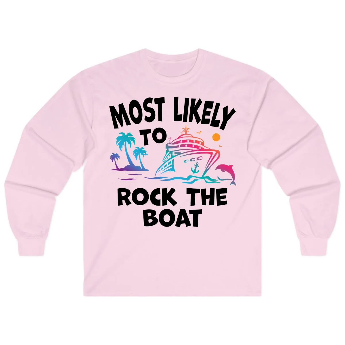 Most Likely To Rock The Boat Long Sleeve in Light Pink