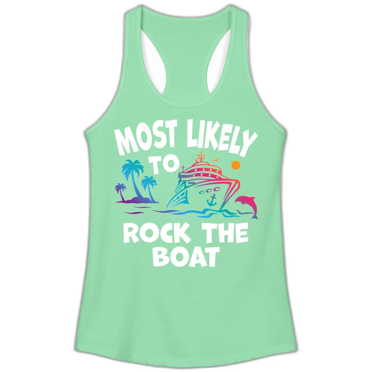 Most Likely To Rock The Boat Ladies Tank in Solid Mint