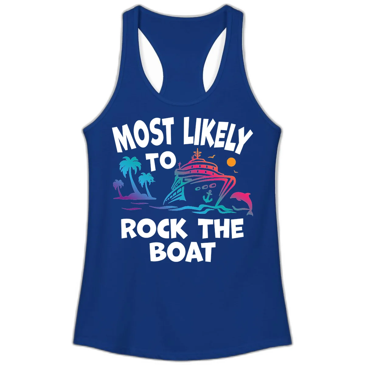 Most Likely To Rock The Boat Ladies Tank in Solid Royal