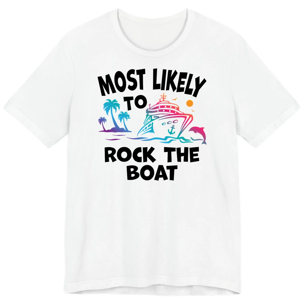 Most Likely To Rock The Boat Premium T-Shirt in White