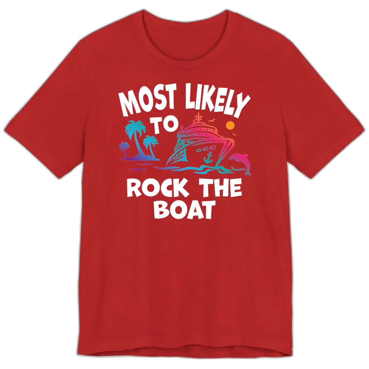 Most Likely To Rock The Boat Premium T-Shirt in Red