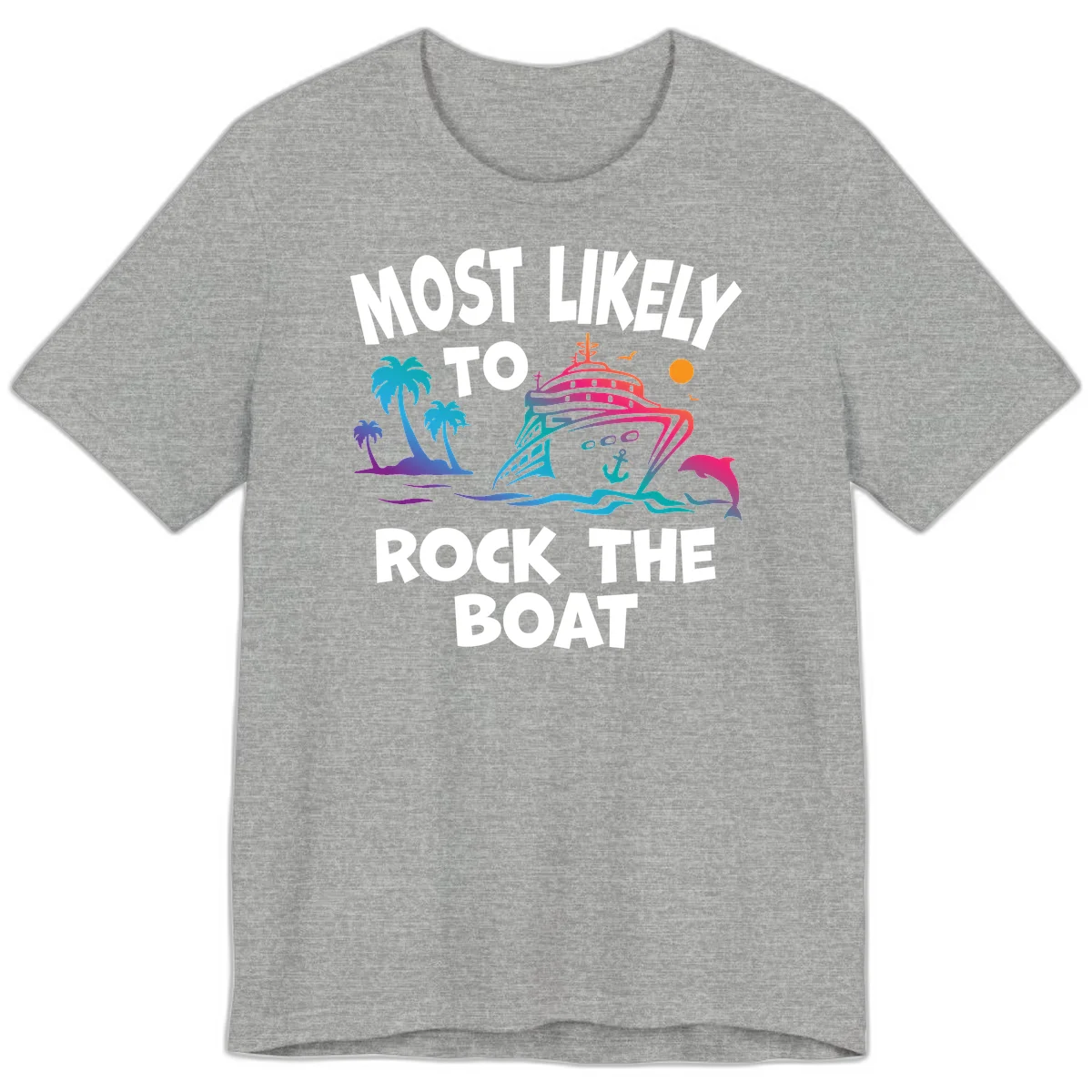 Most Likely To Rock The Boat Premium T-Shirt in Athletic Heather