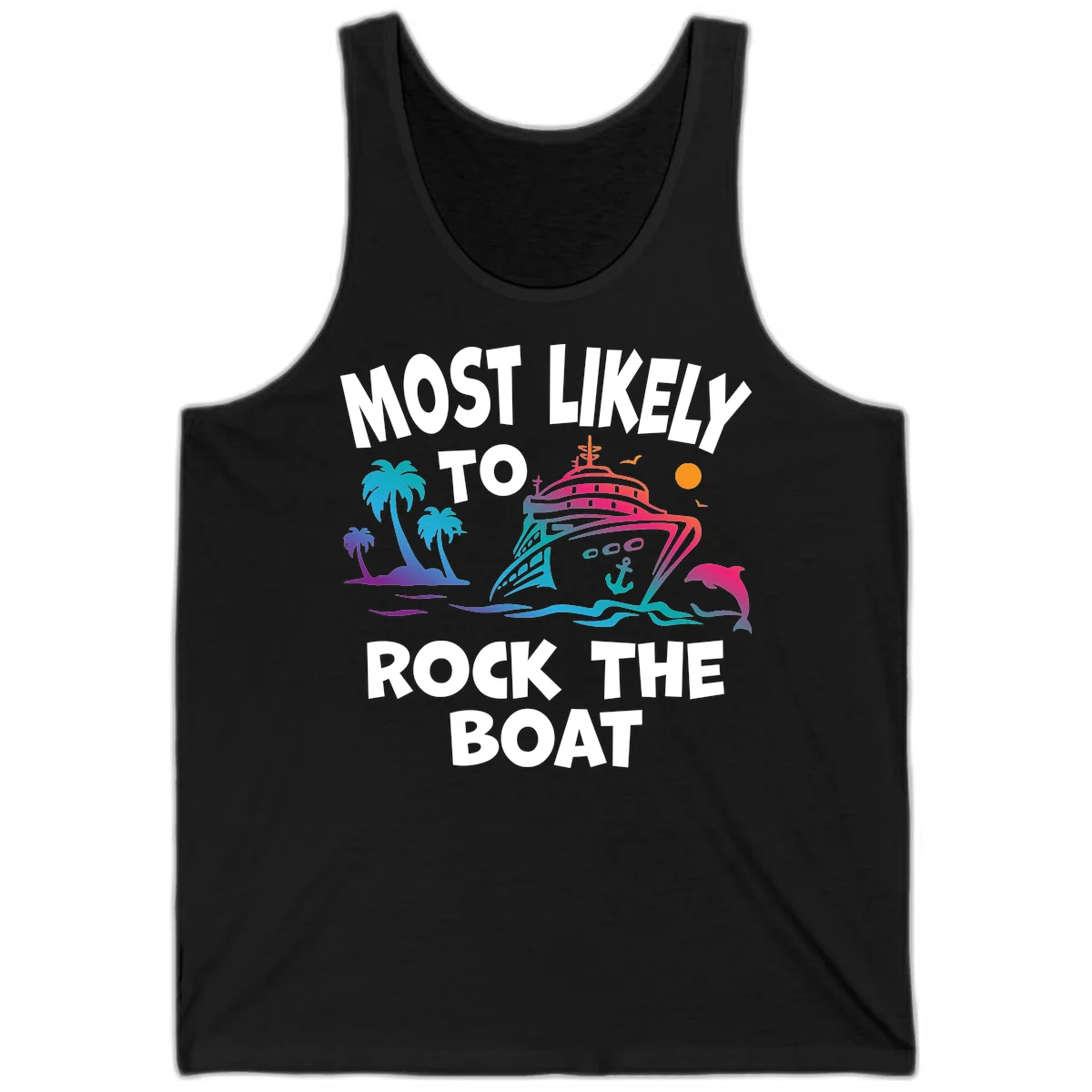Most Likely To Rock The Boat Tank in Black
