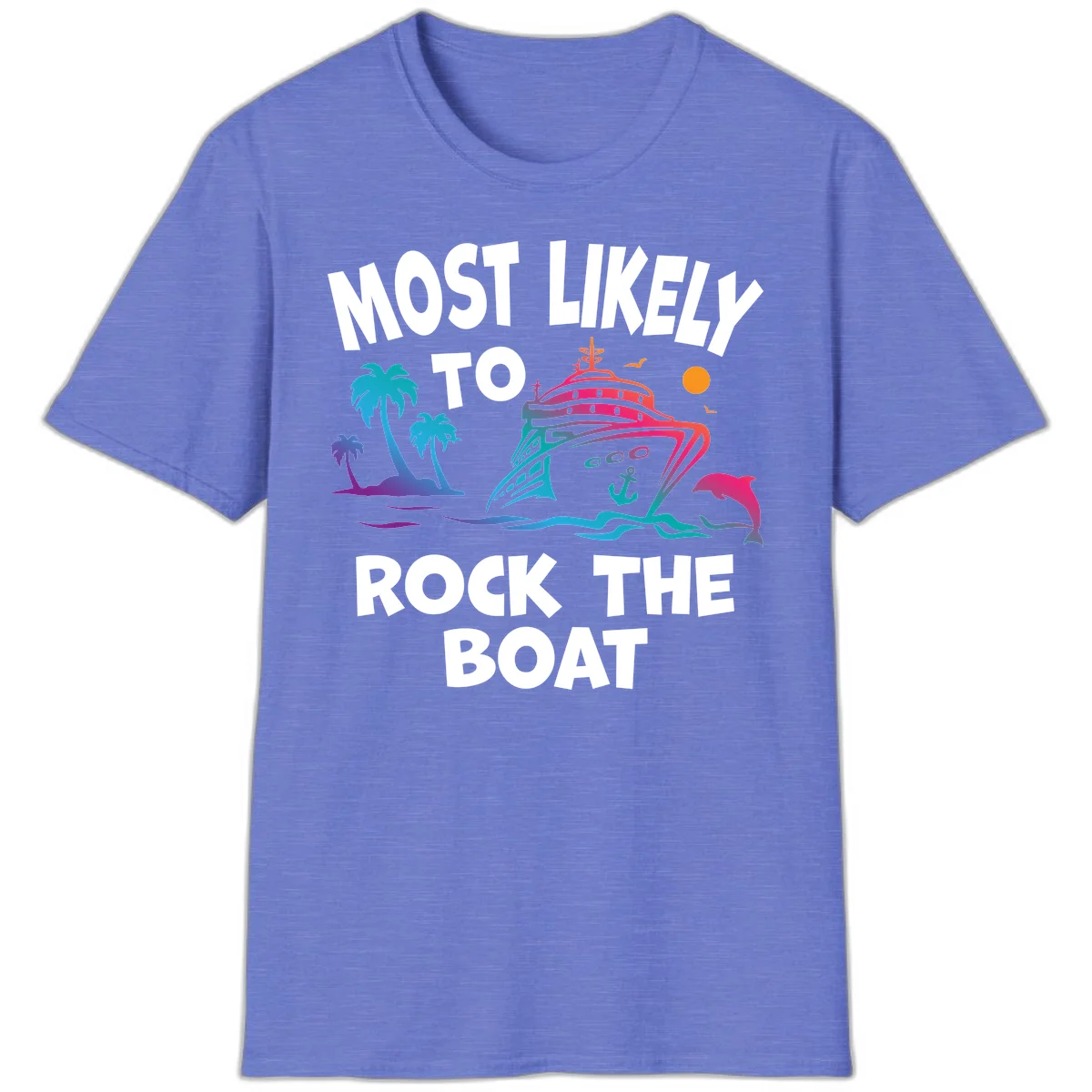Most Likely To Rock The Boat T-Shirt in Heather Royal