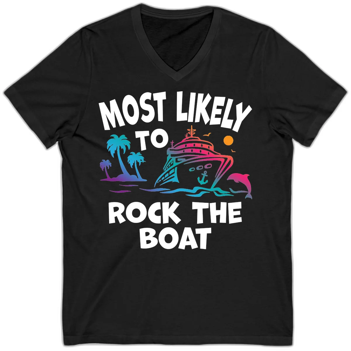 Most Likely To Rock The Boat V-Neck in Black
