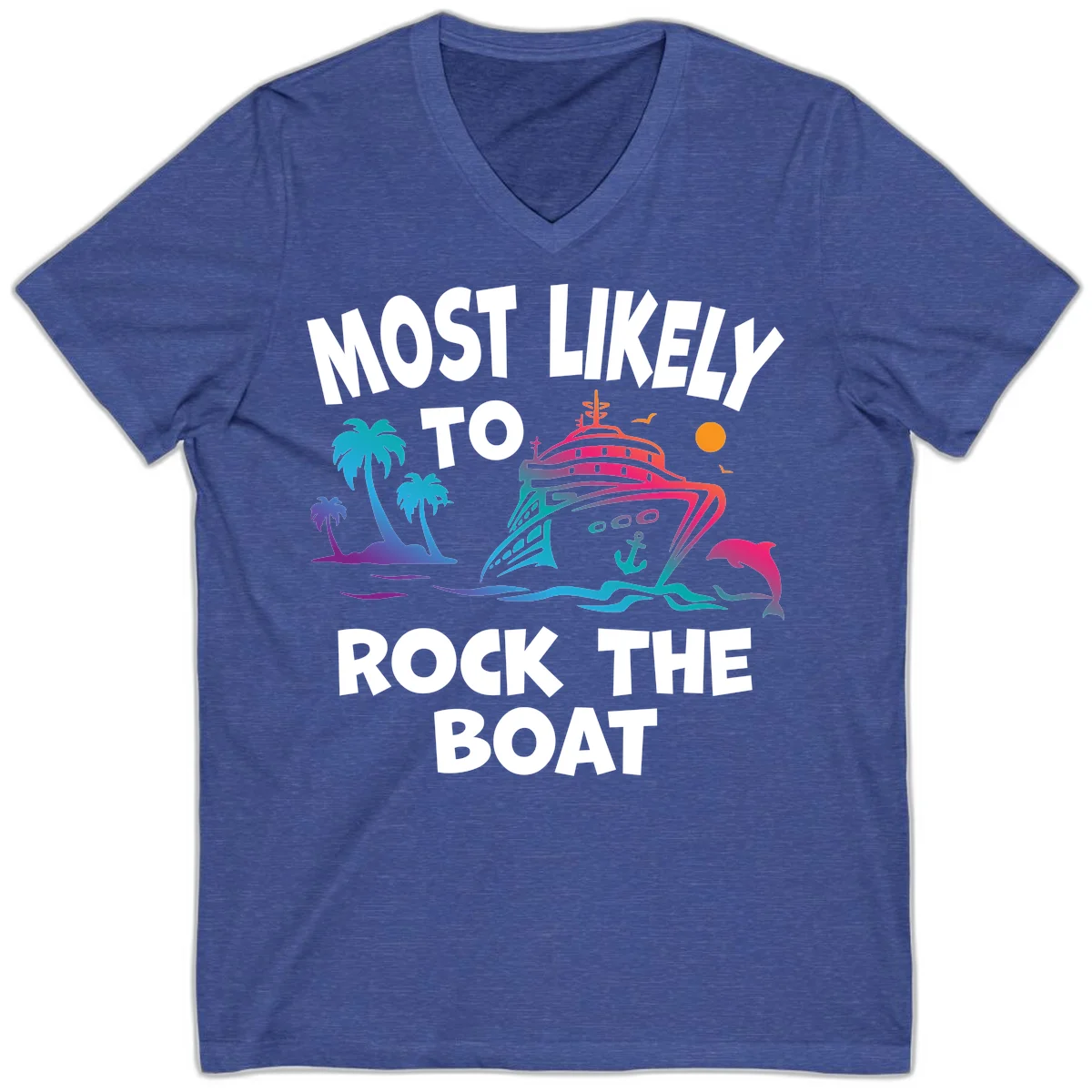 Most Likely To Rock The Boat V-Neck in Heather True Royal