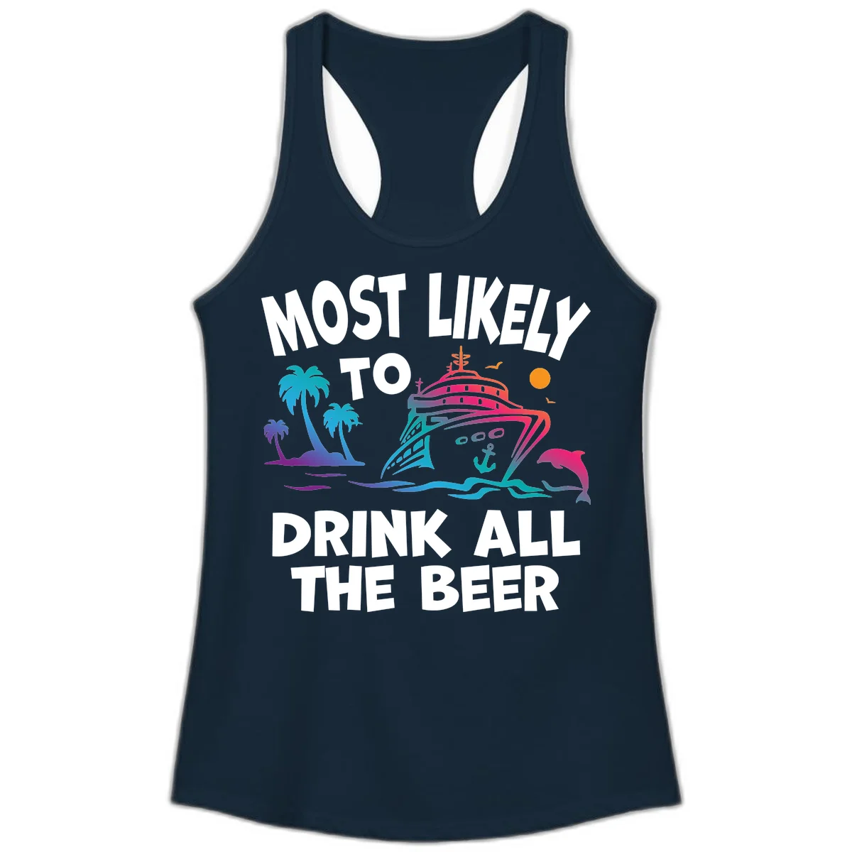 Most Likely To Drink All The Beer Ladies Tank in Solid Midnight Navy