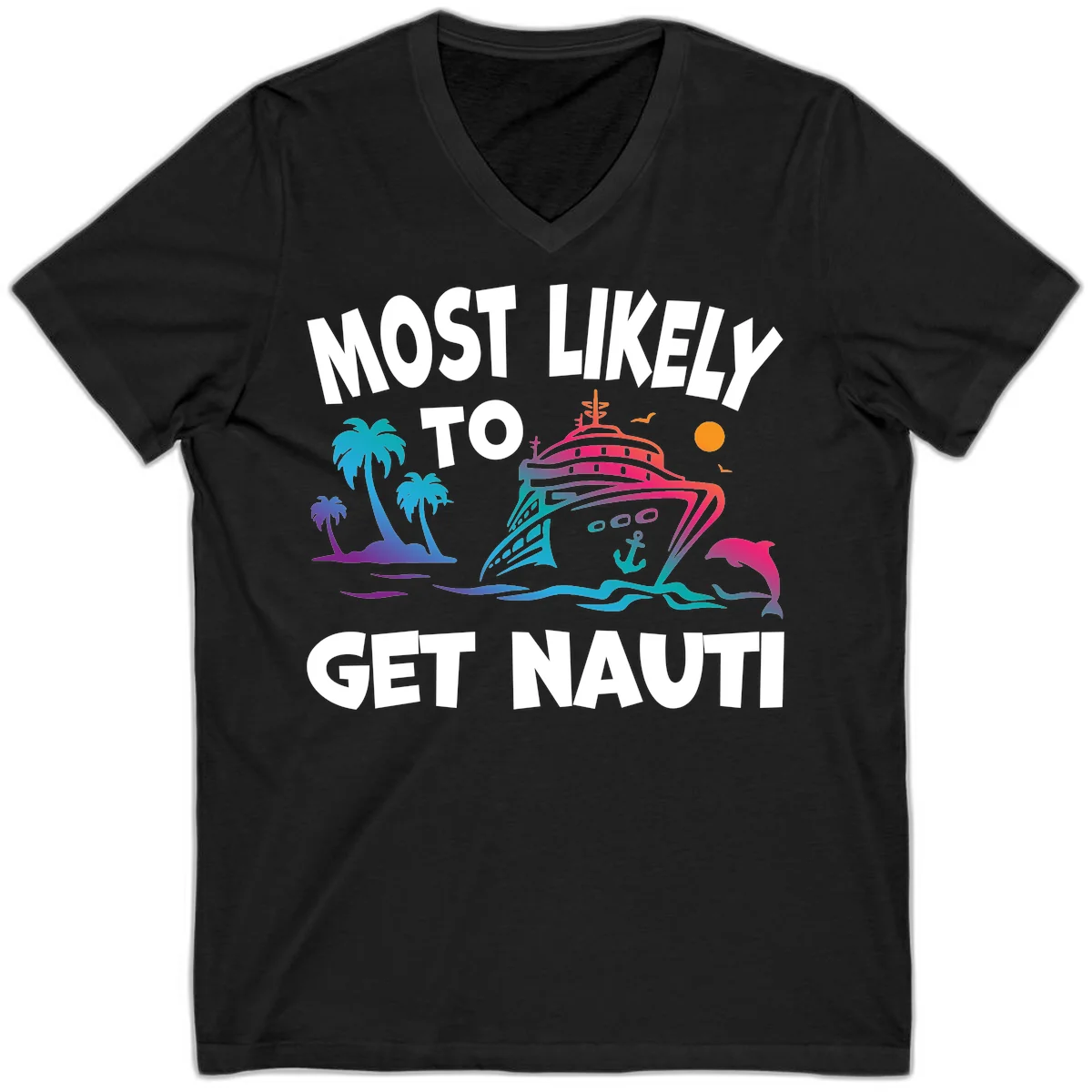 Most Likely To Get Nauti V-Neck Cruise Tee in Black