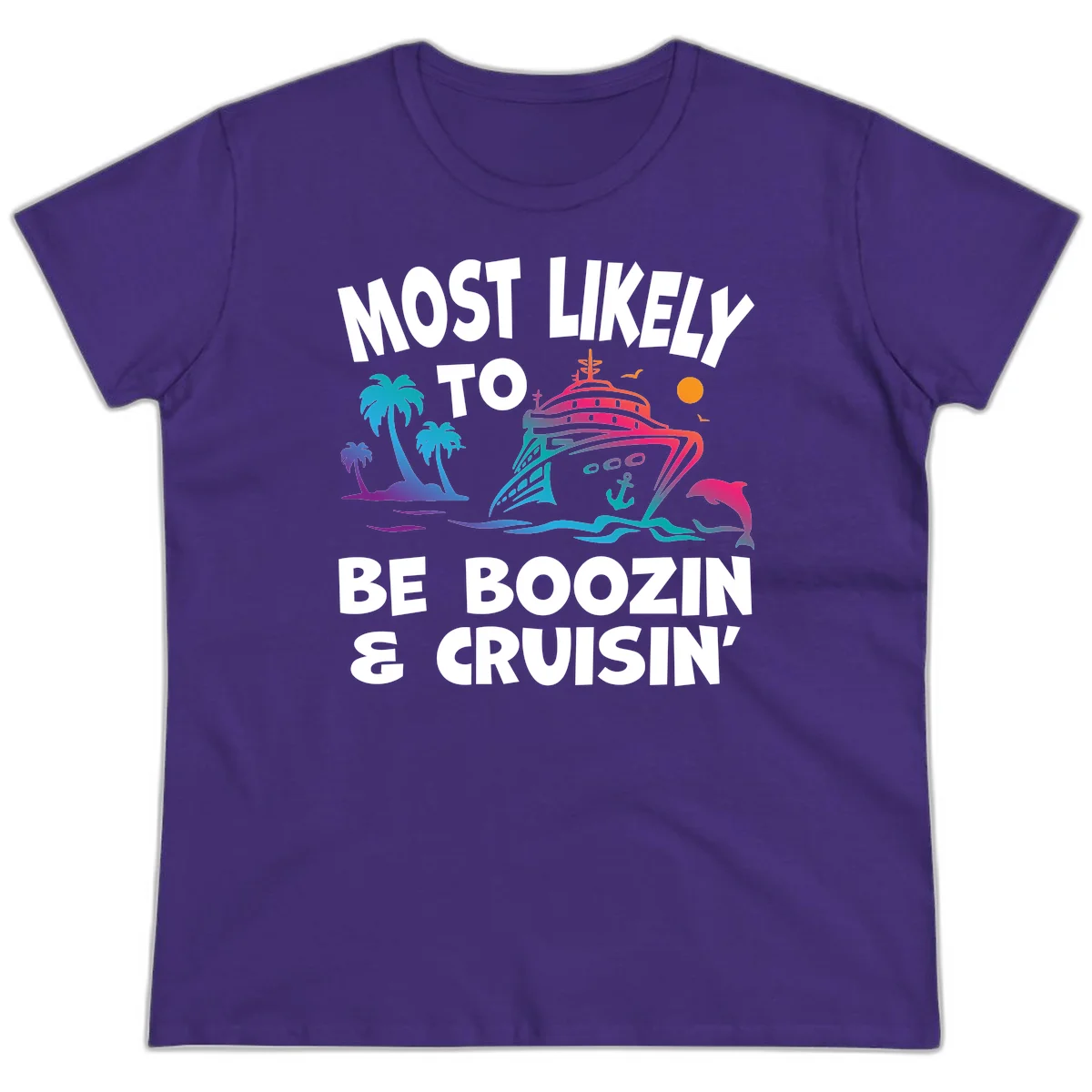 Most Likely To Be Boozin & Cruisin Ladies Tee in Purple