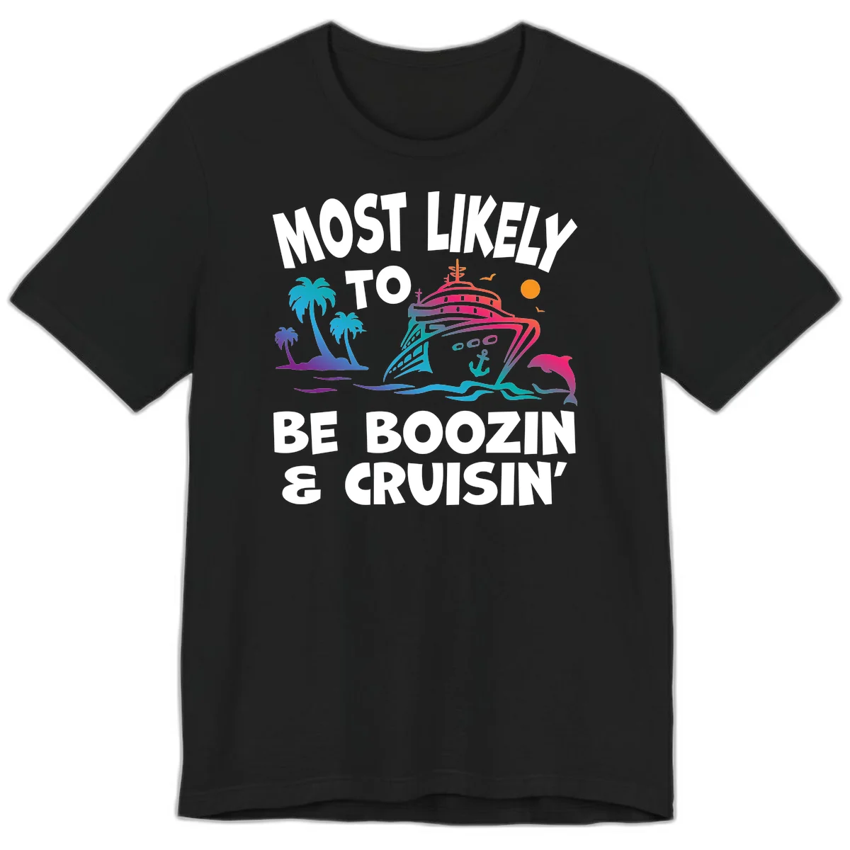 Most Likely To Be Boozin & Cruisin Premium T-Shirt in Black