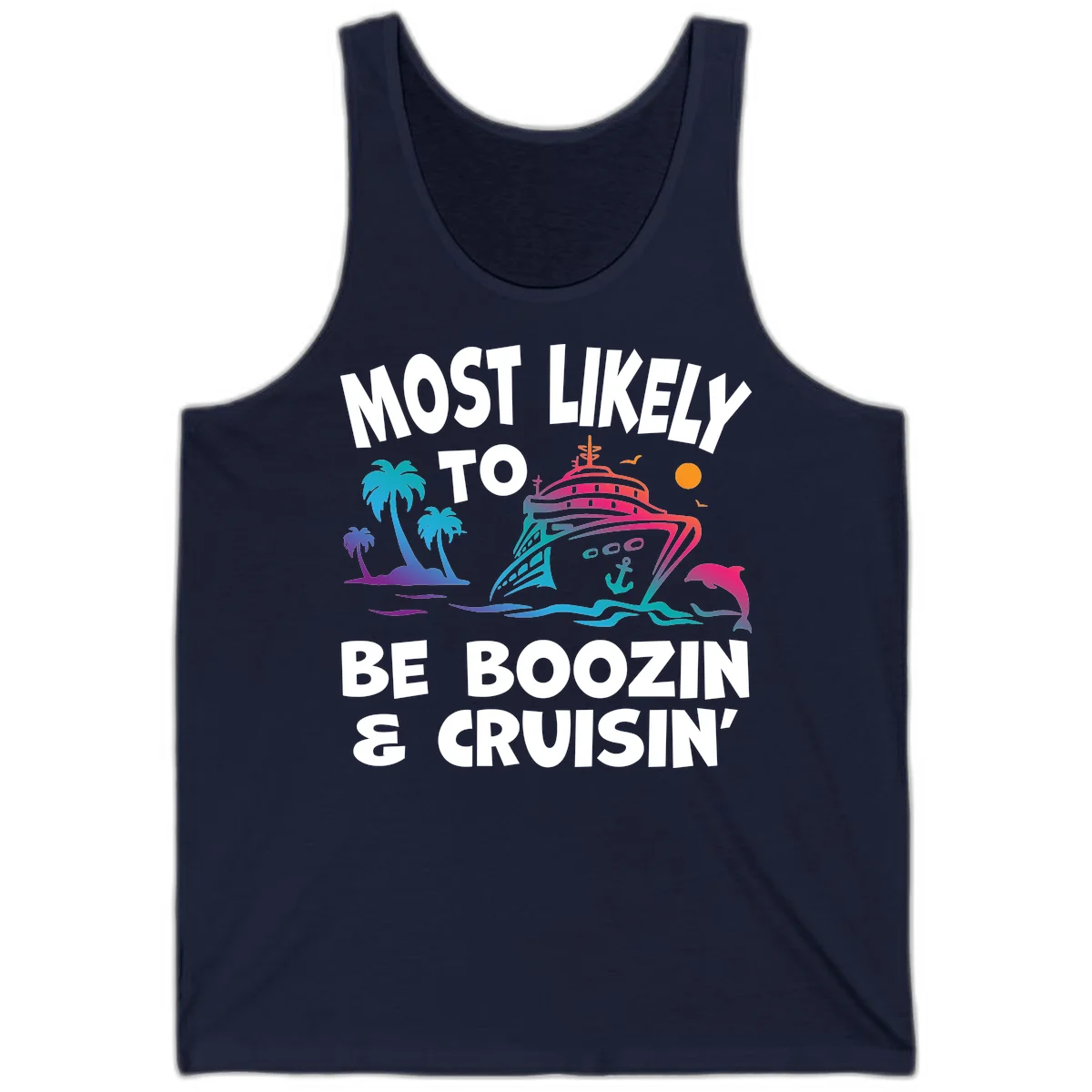 Most Likely To Be Boozin & Cruisin Tank Top in Navy