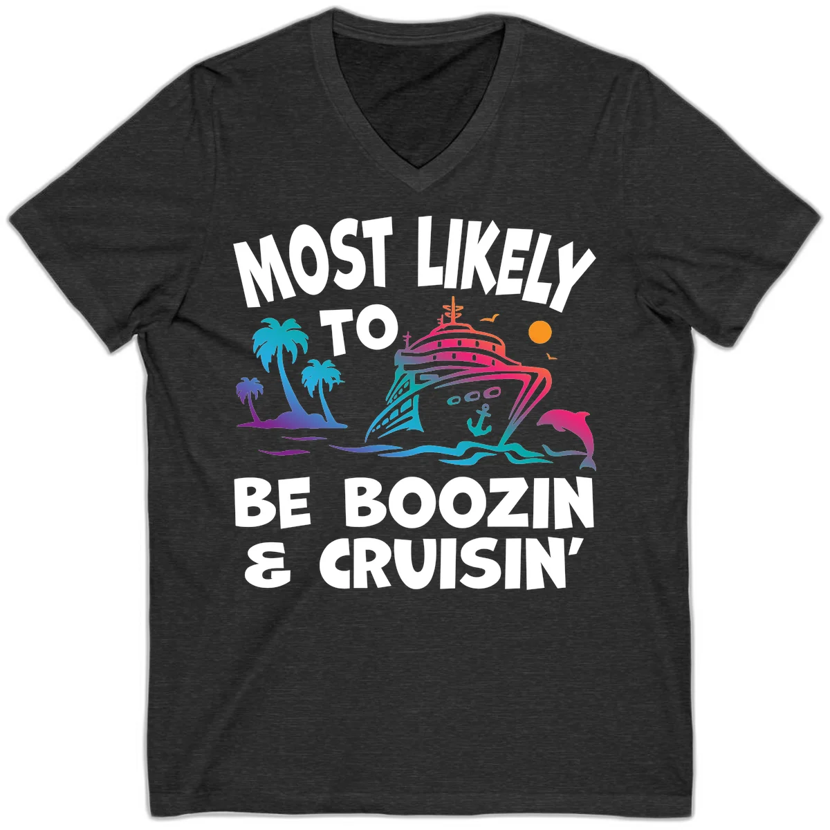 Most Likely To Be Boozin & Cruisin V-Neck Tee in Dark Grey Heather