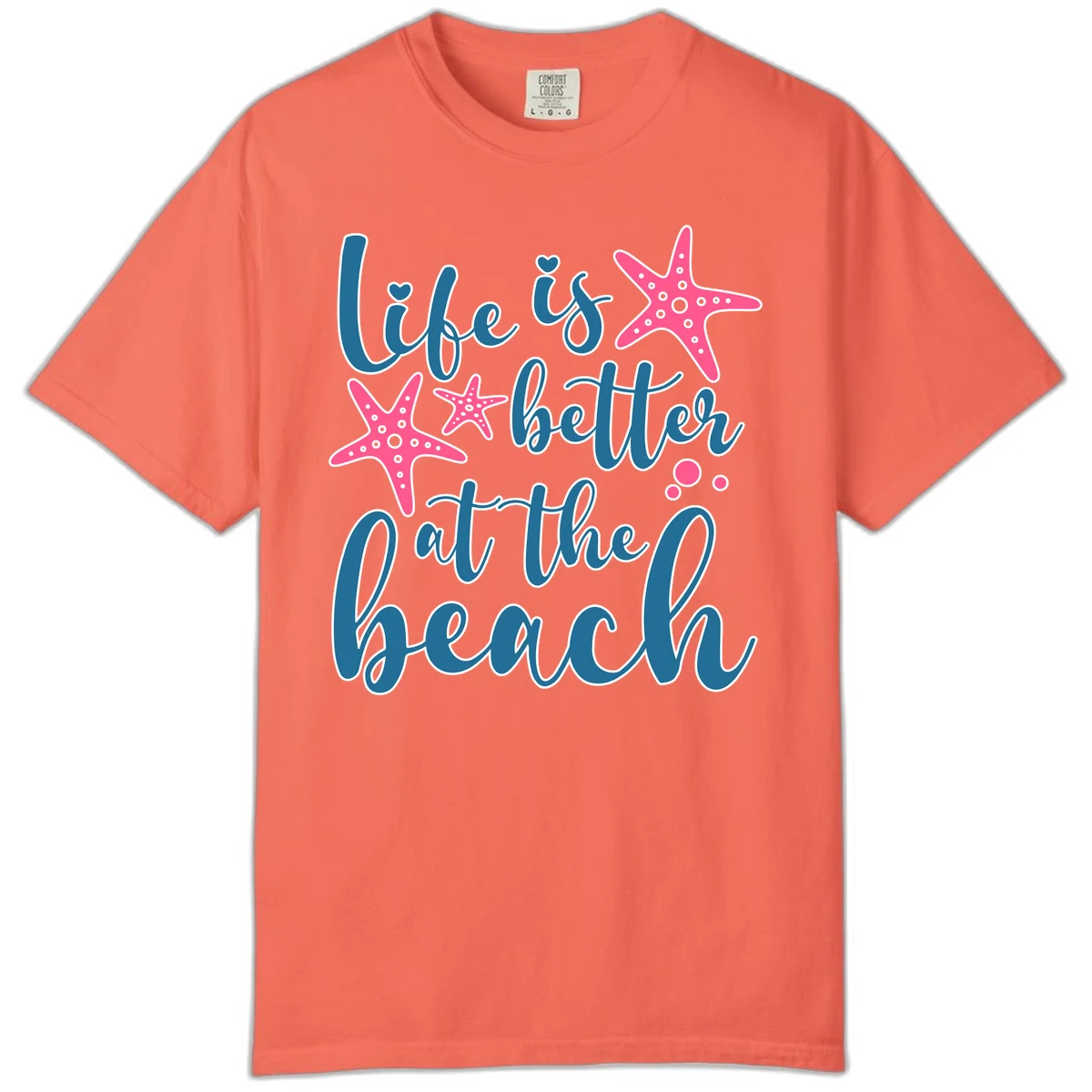 Life Is Better At The Beach Comfort Color in Bright Salmon