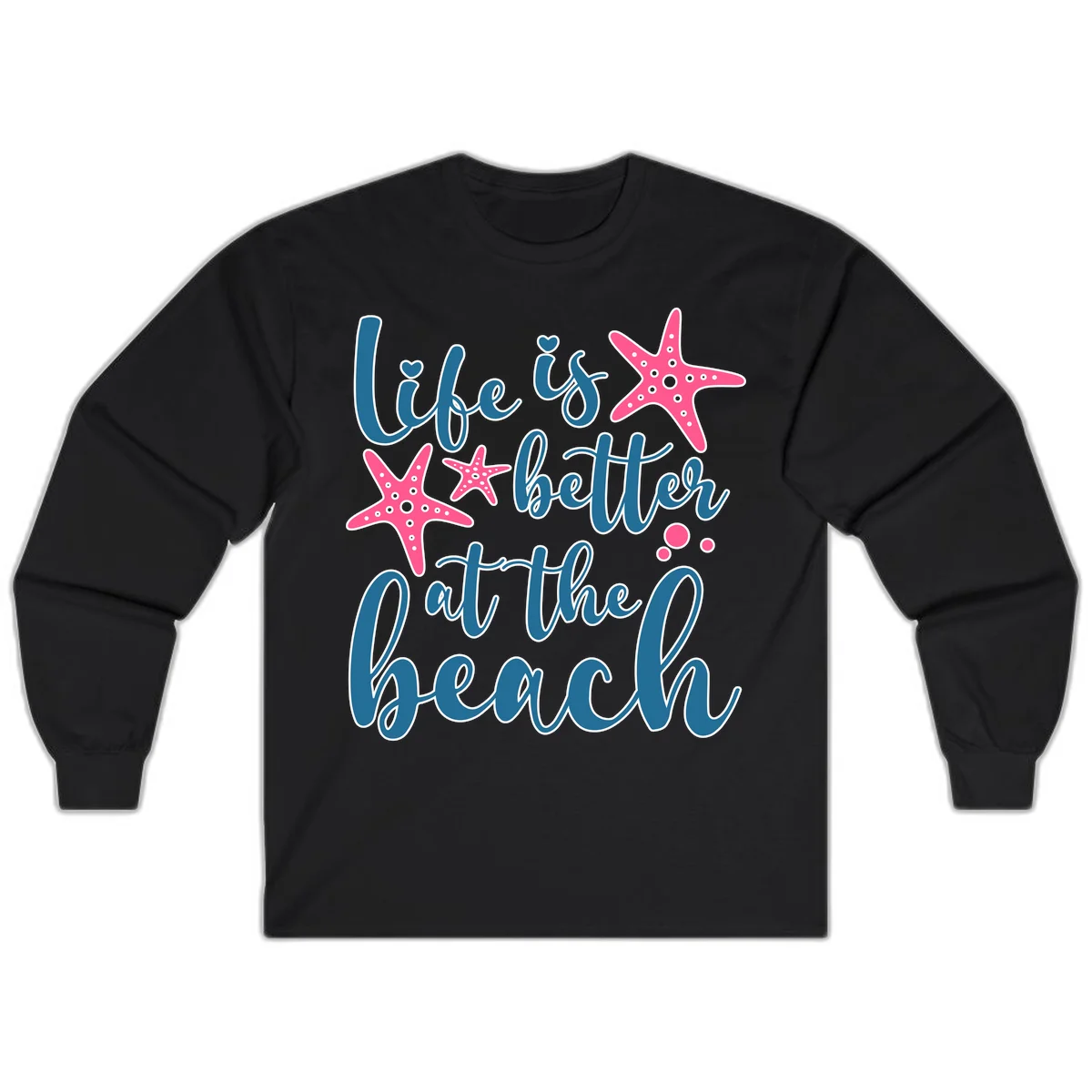 Life Is Better At The Beach Long Sleeve in Black