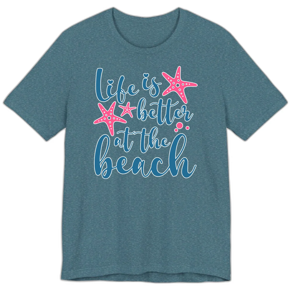 Life Is Better At The Beach Premium T-Shirt in Heather Deep Teal