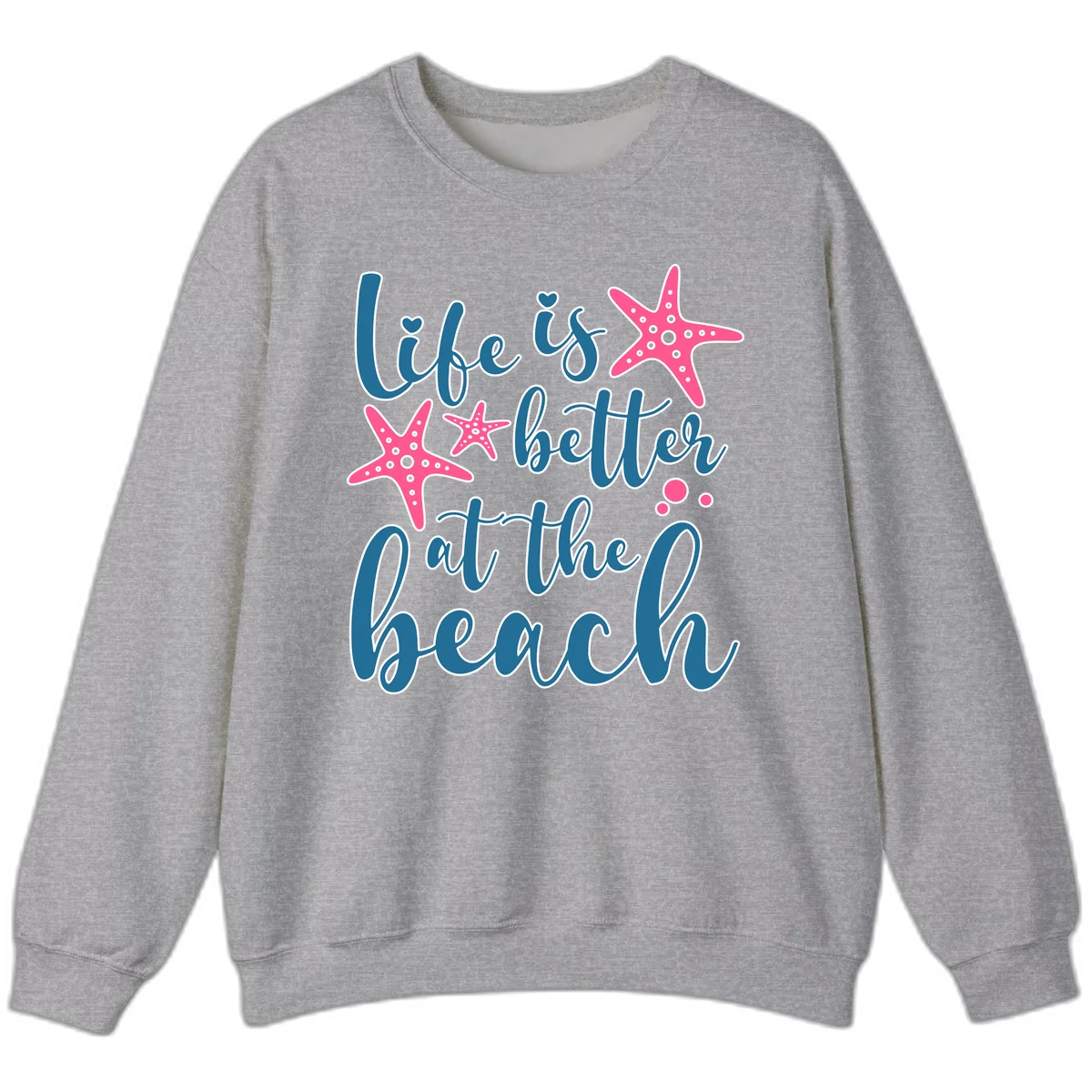 Life Is Better At The Beach Sweatshirt in Sport Grey