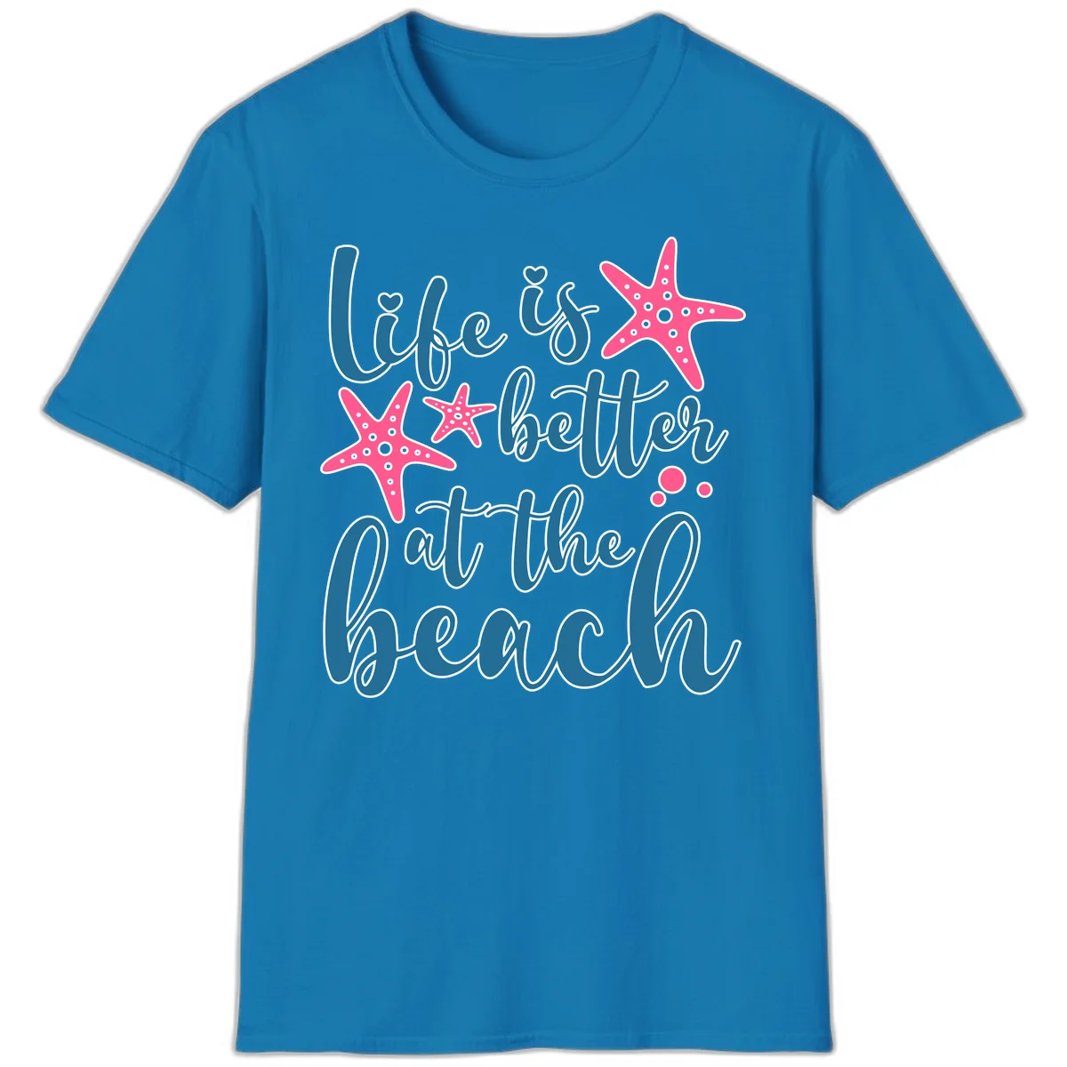 Life Is Better At The Beach T-Shirt in Sapphire