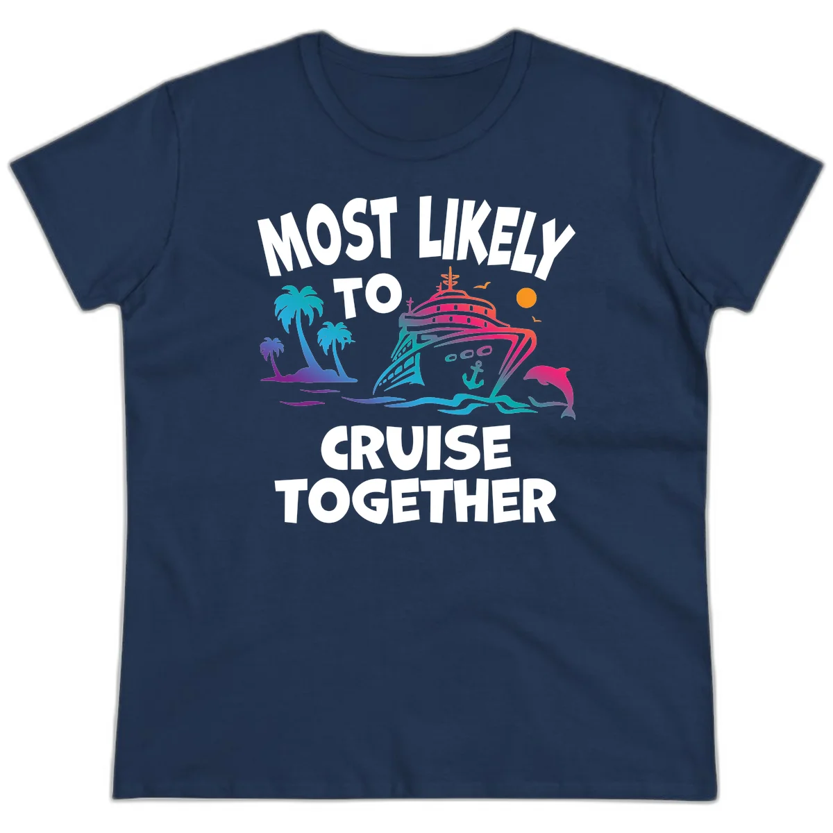 Most Likely To Cruise Together Ladies Tee in Navy