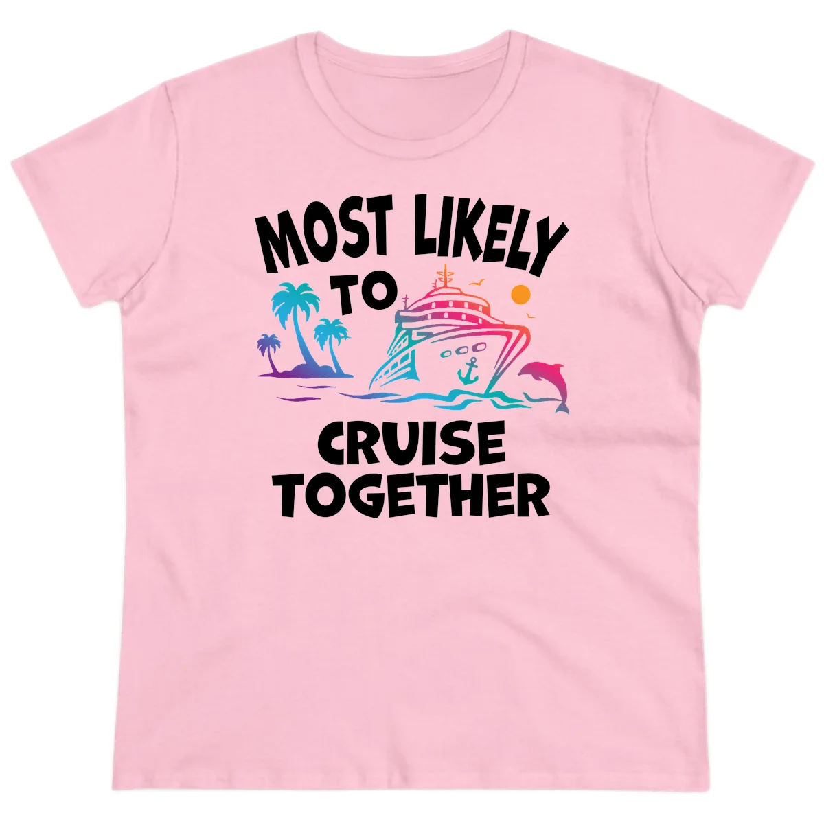 Most Likely To Cruise Together Ladies Tee in Light Pink