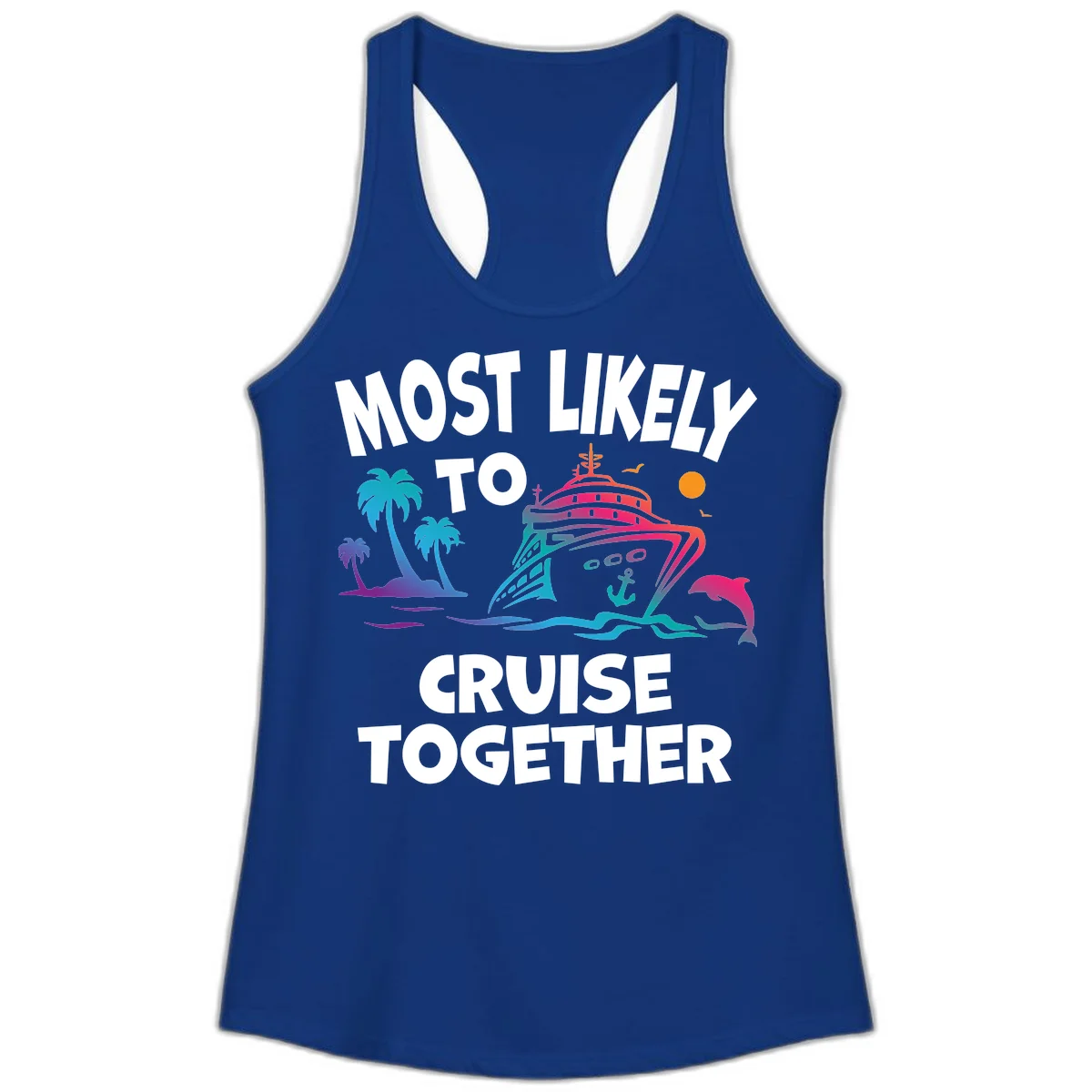 Most Likely To Cruise Together Ladies Tank in Solid Royal