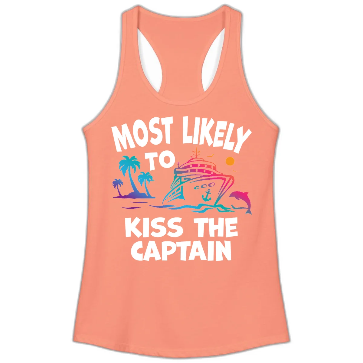 Most Likely To Kiss The Captain Ladies Tank in Solid Light Orange