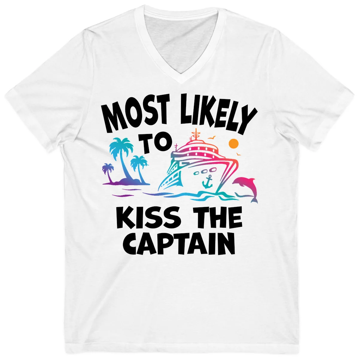 Most Likely To Kiss The Captain V-Neck in White