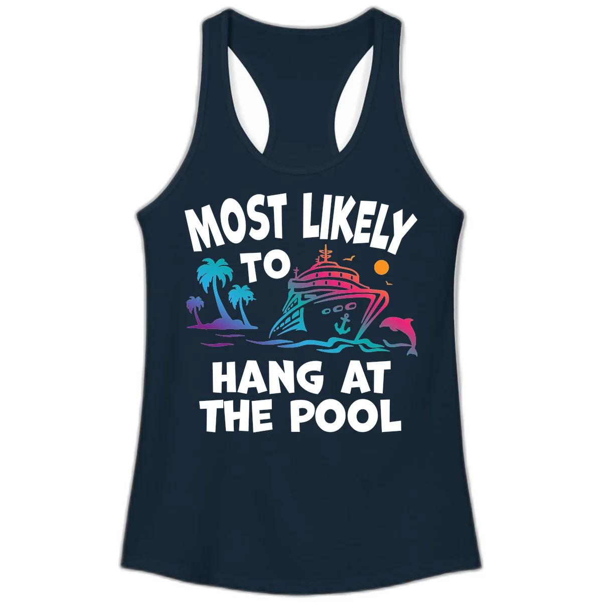 Most Likely To Hang At The Pool Ladies Racerback Tank in Solid Midnight Navy