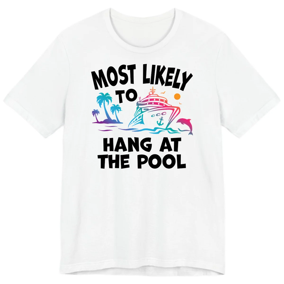 Most Likely To Hang At The Pool Premium T-Shirt in White