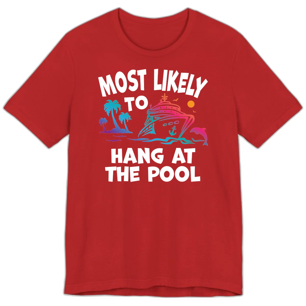 Most Likely To Hang At The Pool Premium T-Shirt in Red
