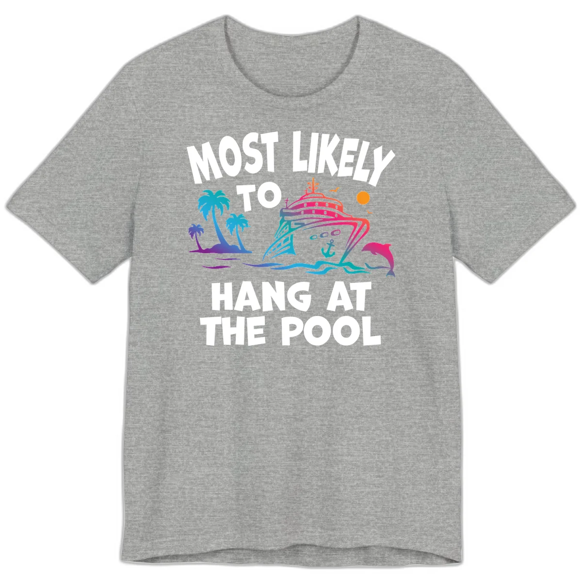 Most Likely To Hang At The Pool Premium T-Shirt in Athletic Heather