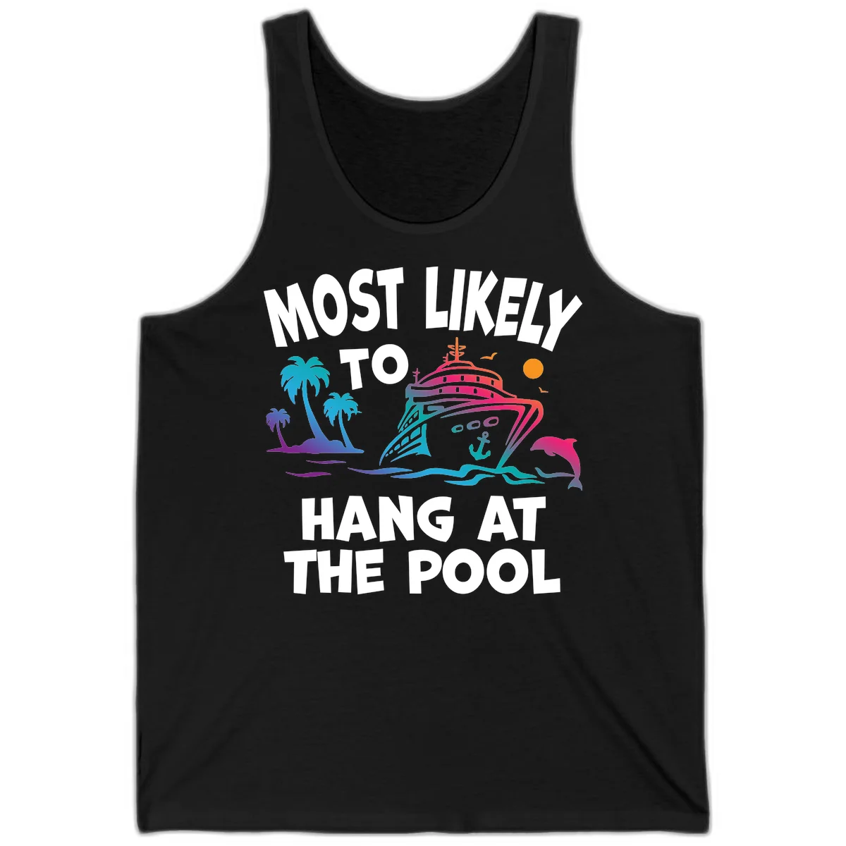Most Likely To Hang At The Pool Tank Top in Black